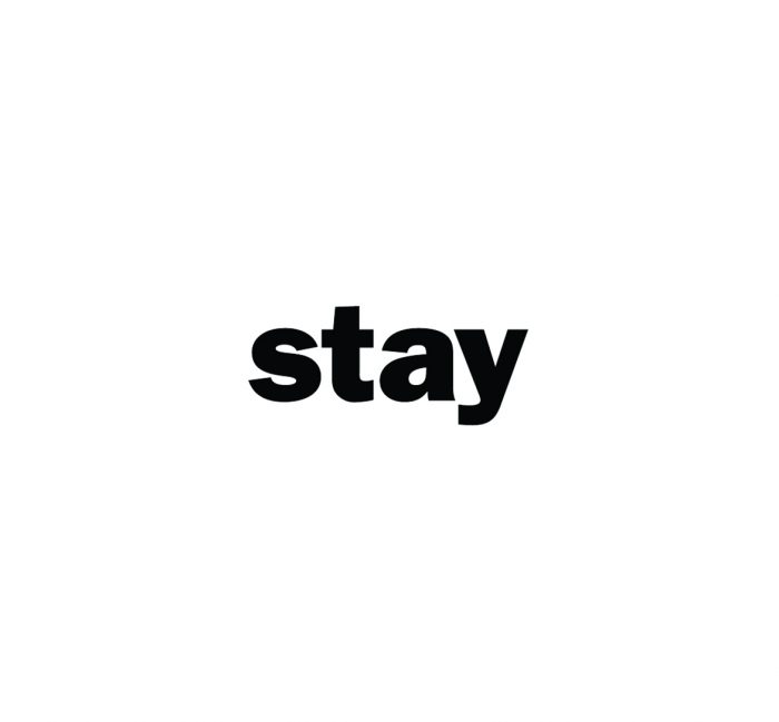 Stay